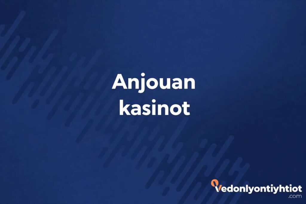 anjouan-kasinot-lista-vedonlyontiyhtiot-com