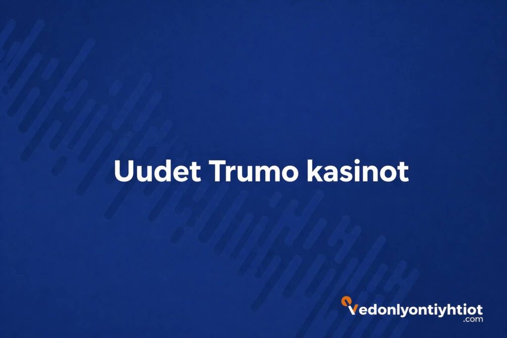 uudet-trumo-kasinot