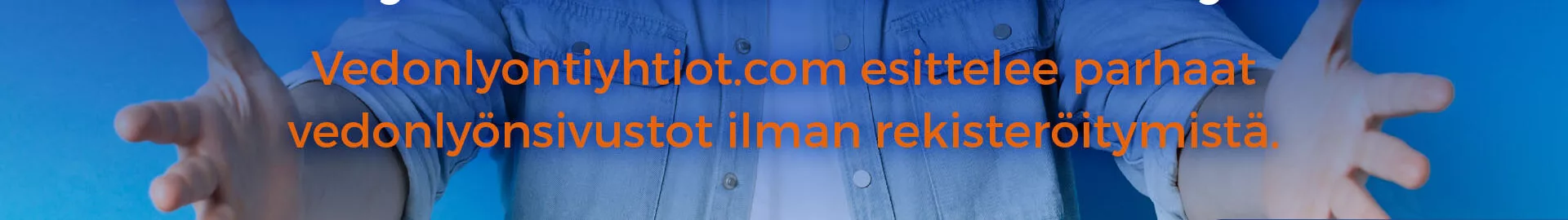 vedonlyönti-ilman-rekisteröitymistä