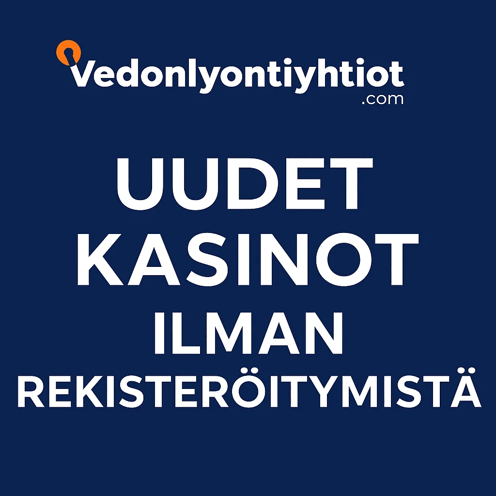 uudet-kasinot-ilman-rekisteroitymista